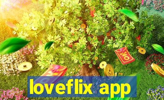 loveflix app